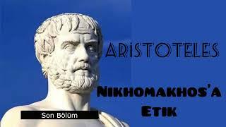 Aristoteles  (Nikomakhos’a Etik Son Kitap) Sesli Kitap