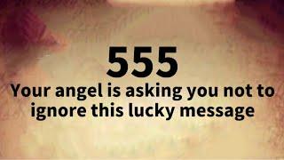 ‍️555Your Angel Is Asking You Not To Ignore This Lucky Message