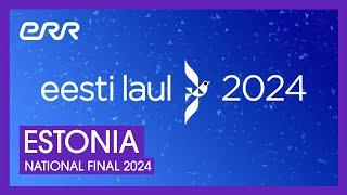 Eesti Laul - Estonia  | National Final | Live Stream