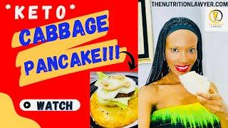 Nutrition Lawyer: How to Make KETO Cabbage Pancake | Keto Breakfast | Easy Low Carb Recipe