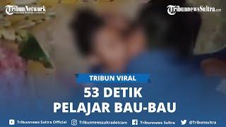 Viral Video Mesum 53 Detik Pelajar SMP di Kota Baubau Pakai Baju Sekolah, Direkam Teman Sendiri
