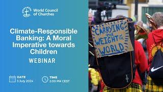 #WCC webinar Save Children’s Lives: Climate-Responsible Banking