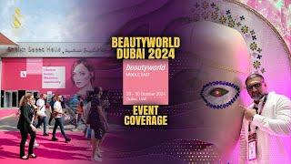 Beautyworld Middle East 2024 | General Coverage  