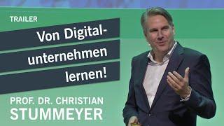 Von Digitalunternehmen lernen - Top-Redner zur Digitalisierung: Prof. Stummeyer