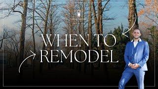 When Should You Remodel Your Home? #TheAmeerGroup #ReadySetSold