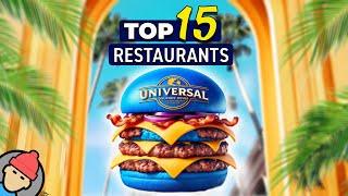 TOP 15 RESTAURANTS at Universal Orlando Resort