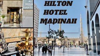 HILTON HOTEL MADINAH