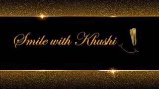 Introduction: Welcome to our YouTube channel 'Smile with Khushi' !