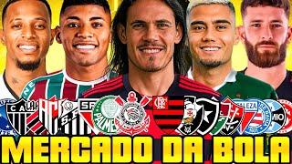 MERCADO DA BOLA 2025 | CAVANI NO FLAMENGO - PALMEIRAS -FLUMINENSE - VASCO - BAHIA - BOTAFOGO -INTER