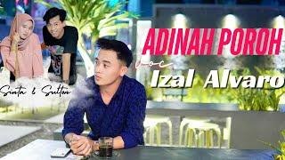 *ADINAH POROH*// IZAL ALVARO // LAGUMADURA 2024