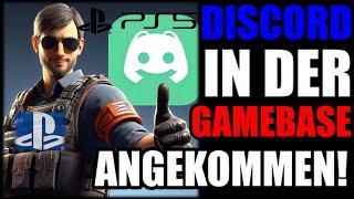 INTEGRATION ABGESCHLOSSEN - DISCORD ENDLICH KOMPLETT IN DER PS5 GAMEBASE - MINI GUIDE