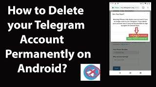 How to Delete your Telegram Account Permanently on Android - 2019?