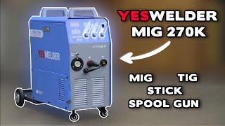 YesWelder MIG 270K Review - Made For Professionals, Priced For Amateurs