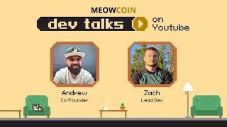 Meowcoin Dev Talks - Feb - 2024