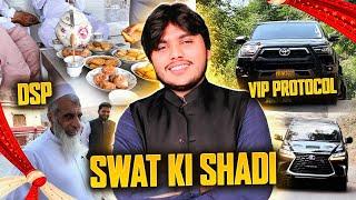 SHAADI KI BARAT LEXSUS MAIN LEYKAY GAYE  | MEETUP WITH DSP ‍️ | SHAADI DAY IN SWAT