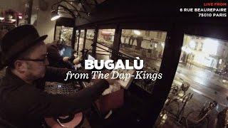 Bugalù (from The Dap-Kings) • DJ Set • Le Mellotron