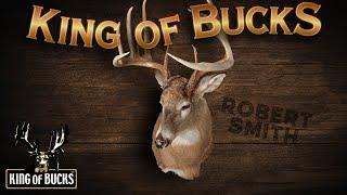 The Robert Smith Buck | King Of Bucks