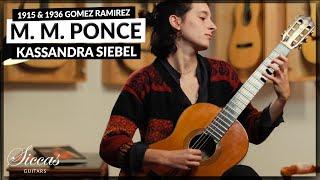 1915 & 1936 Gomez Ramirez guitars played by Kassandra Siebel | Prelude & Balletto by M. M. Ponce