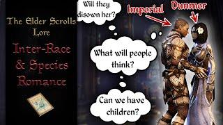 How do Tamriel's Mixed Species & Race Couples Work? - The Elder Scrolls Lore