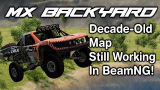 MX Backyard - A 10 Year Old Map That Still Works In BeamNG!