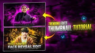 TRENDING EDITS THUMBNAIL TUTORIAL - Thumak Thumak Edit Thumbnail Tutorial | EFX Thumbnail Tutorial