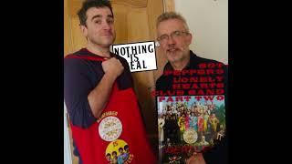 Nothing Is Real S02E07 - Sgt Pepper’s Lonely Hearts Club Band Part Two
