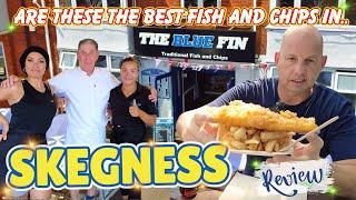 HAVE I FOUND THE BEST FISH AND CHIPS IN SKEGNESS - THE BLUE FIN - LETS GIVE THEM A TRY - YUMMY