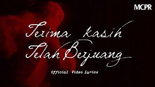 MCPR -  TERIMA KASIH TELAH BERJUANG (VIDEO LYRICS)