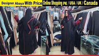 Abaya Designs #225 - Abaya With Price | 30$ USA UP TO 150$ | Online Shopping PK / USA / UK / Canada