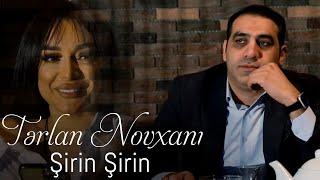 Terlan Novxani - Sirin Sirin 2022