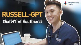 Russell-GPT - ChatGPT of Healthcare?