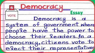 Essay on Democracy in English|Democracy Essay|Democracy Essay 250 Words