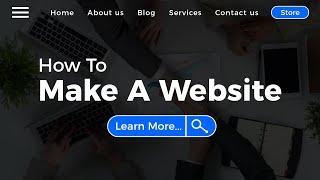 How to Make a Website for Beginners [ Step by Step ] 