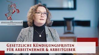 Gesetzliche Kündigungsfristen | Arbeitsrecht für Arbeitnehmer | Die Kündigungsschutzkanzlei