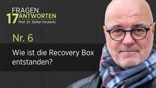 So ist die Recovery Box entstanden! - Prof. Dr. Stefan Hockertz