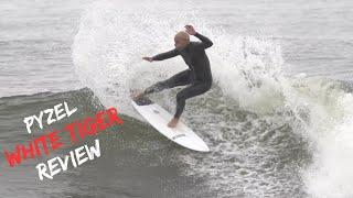 Pyzel "White Tiger" Surfboard Review Ep 132