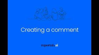 How to create a comment in Reportal