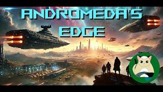 Edge of Andromeda - An Andromeda's Edge Song