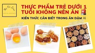 Thực Phẩm Trẻ Dưới 1 Tuổi Không Nên Ăn - Mẹ và Lion