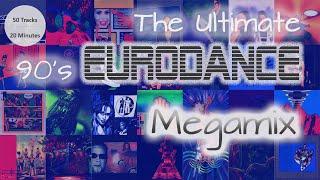 The Ultimate 90's Eurodance Megamix