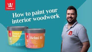 Choosing the right interior wood paint | Tikkurila UK Product Experts Explain