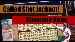 Called Shot Jackpot! -- Caveman Keno High Limit