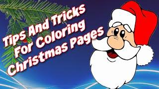 Textures, Tips And Tricks For Coloring Christmas Pages