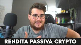 Rendita PASSIVA con le Crypto - Come guadagnare interessi del 10%!