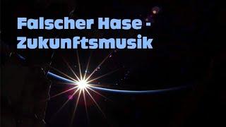 Falscher Hase - Zukunftsmusik (Januar 2020) [DJ Mix | Deep House]