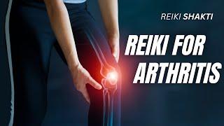 Reiki For Arthritis