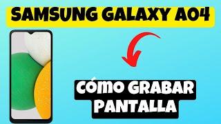  Cómo GRABAR PANTALLA SAMSUNG Galaxy A04