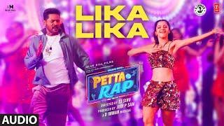 Lika Lika Audio Song | Petta Rap | Prabhu Deva, Vedhika | D.Imman | SJ Sinu | Jobi P Sam