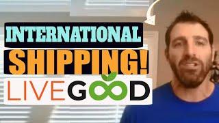 Livegood International Shipping Explained Livegood Shipping new Video