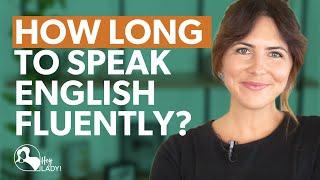 WHEN will you speak fluent English?  Fluency Action Plan!